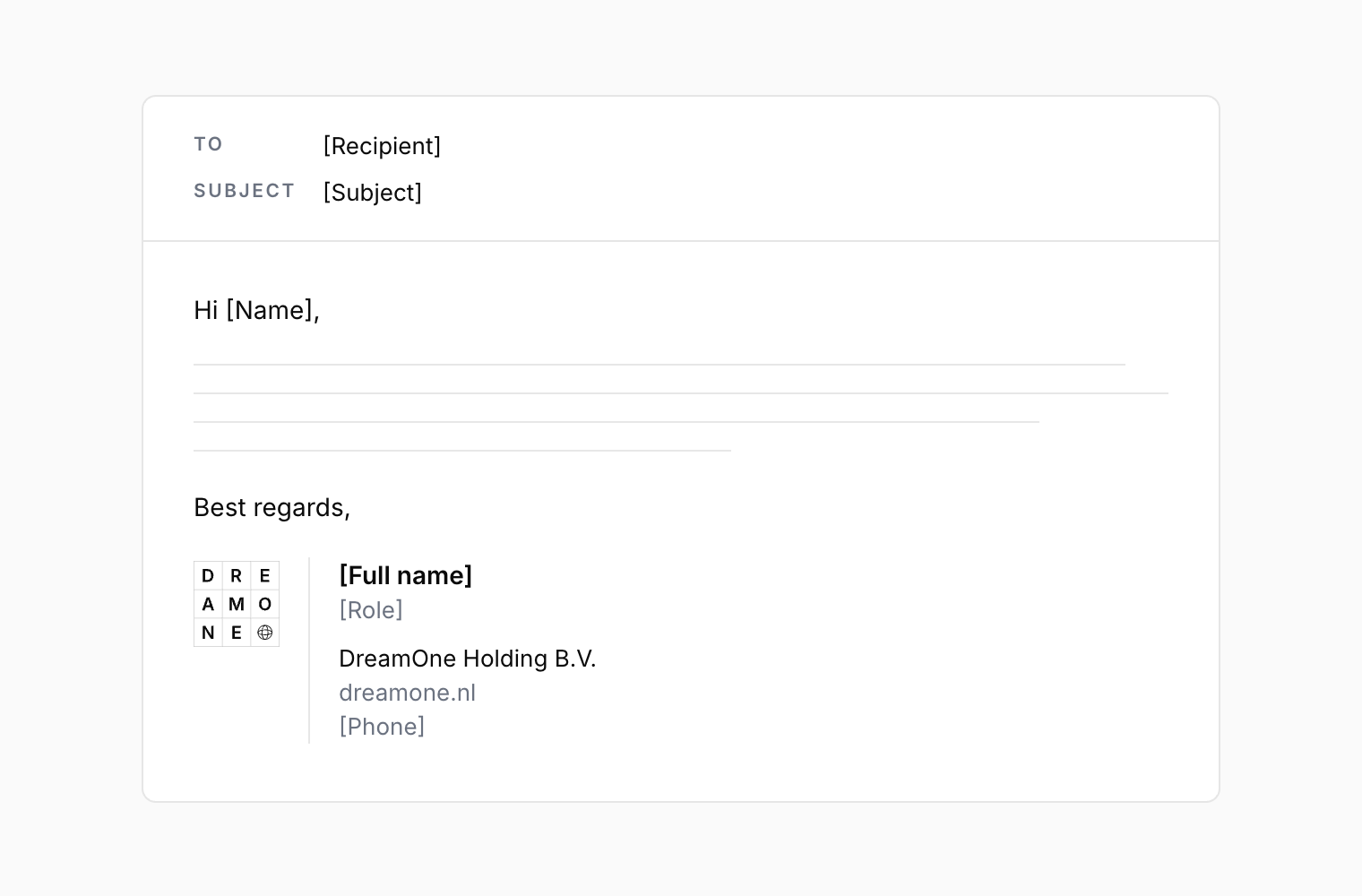 Email signature: Square logo, a divider, then name, role, DreamOne Holding B.V. and dreamone.nl